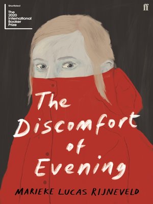 cover image of The Discomfort of Evening: WINNER OF THE BOOKER INTERNATIONAL PRIZE 2020